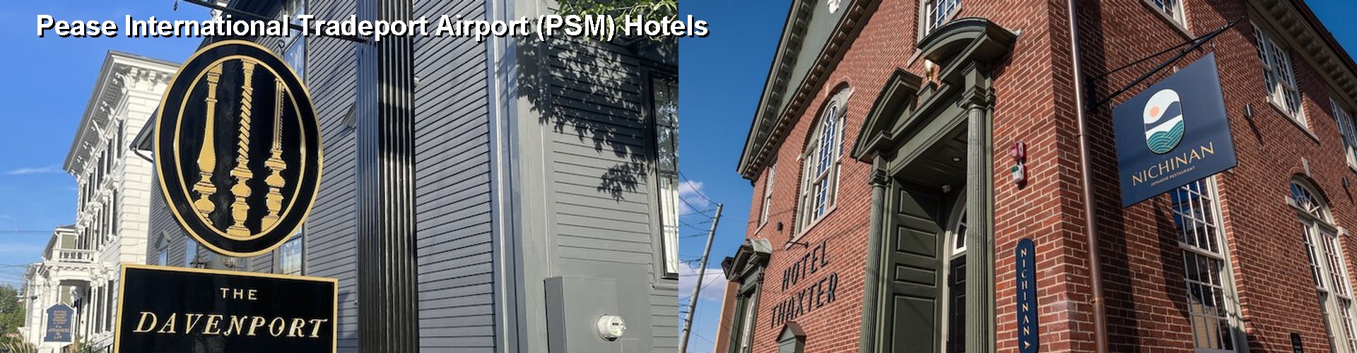 5 Best Hotels near Pease International Tradeport Airport (PSM)