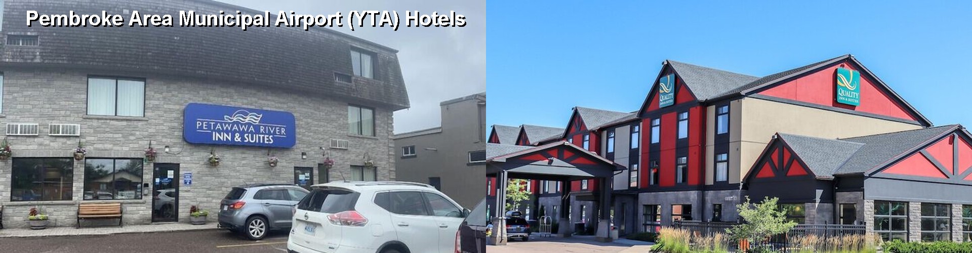 5 Best Hotels near Pembroke Area Municipal Airport (YTA)
