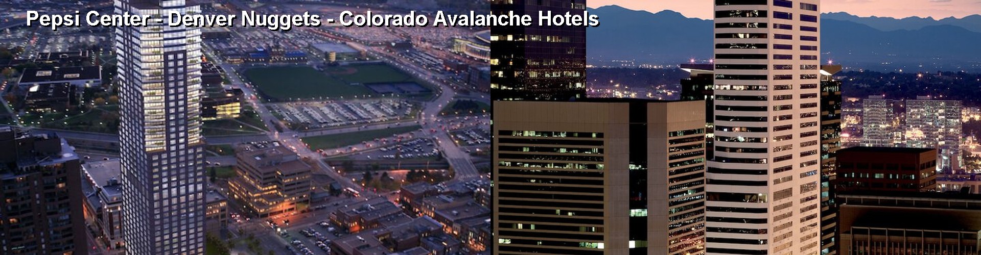4 Best Hotels near Pepsi Center - Denver Nuggets - Colorado Avalanche