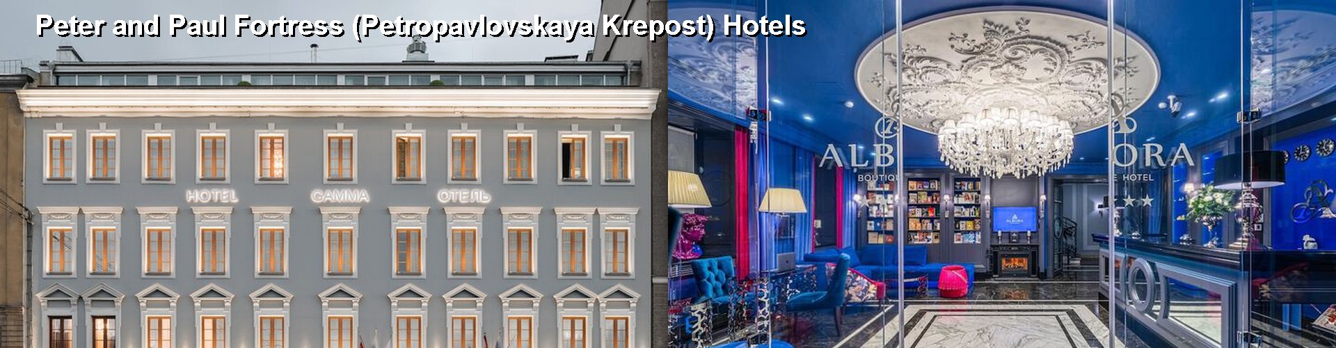 5 Best Hotels near Peter and Paul Fortress (Petropavlovskaya Krepost)