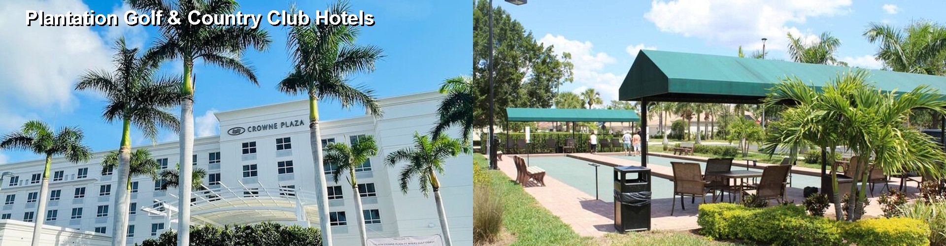 5 Best Hotels near Plantation Golf & Country Club