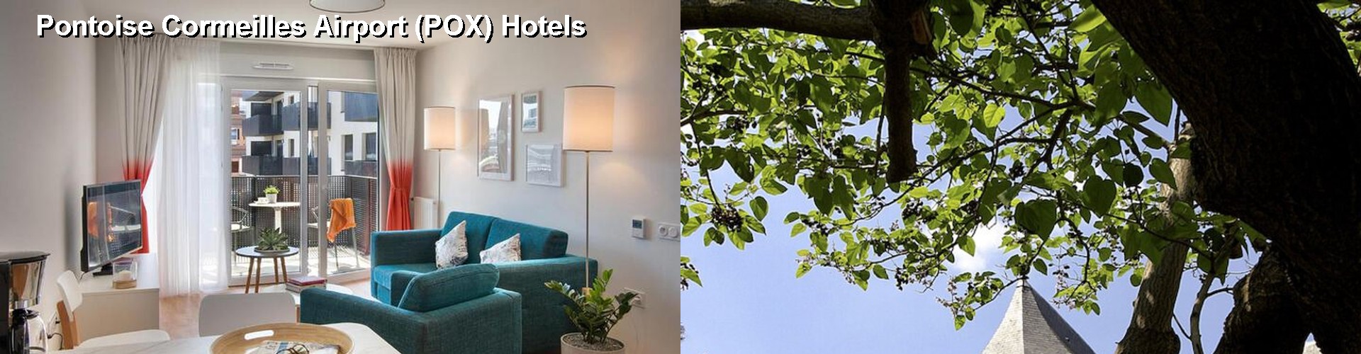2 Best Hotels near Pontoise Cormeilles Airport (POX)