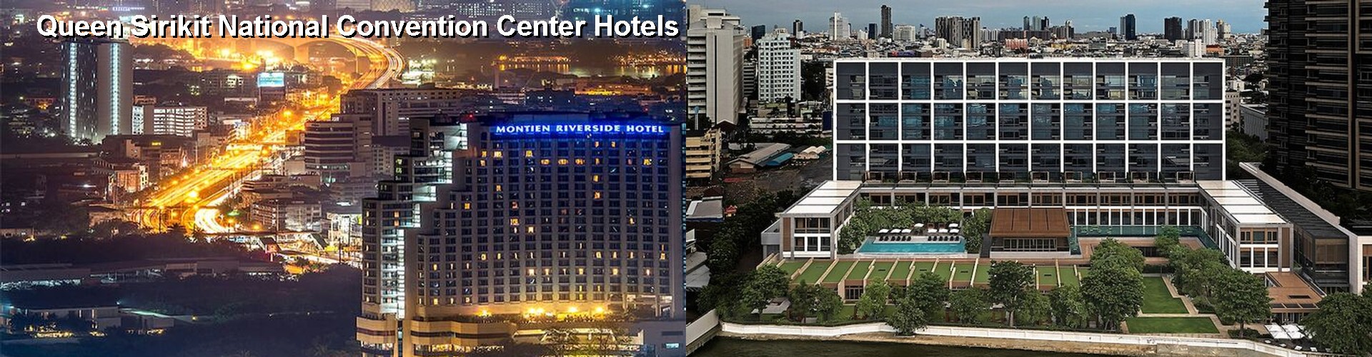 5 Best Hotels near Queen Sirikit National Convention Center