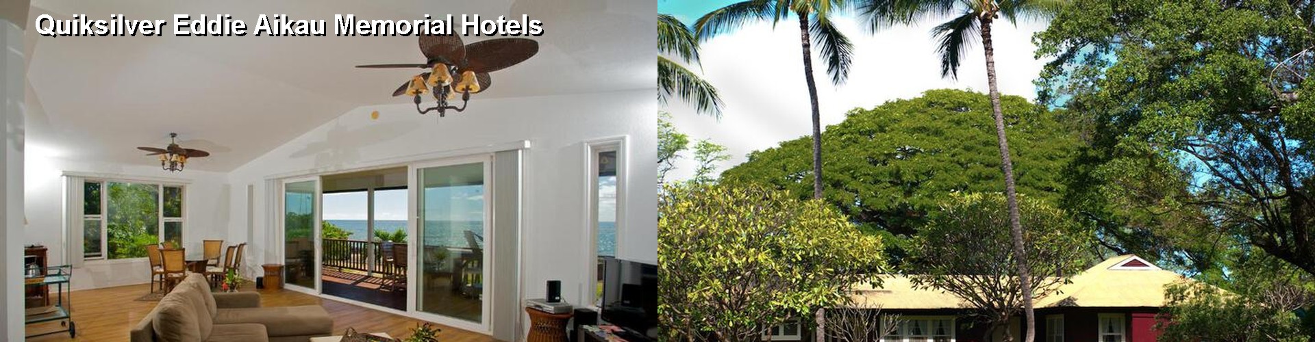 5 Best Hotels near Quiksilver Eddie Aikau Memorial