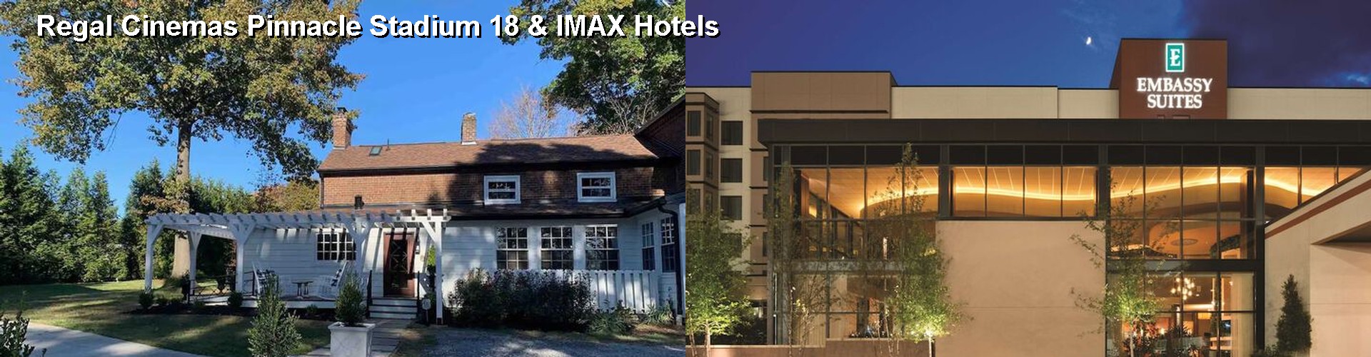 5 Best Hotels near Regal Cinemas Pinnacle Stadium 18 & IMAX