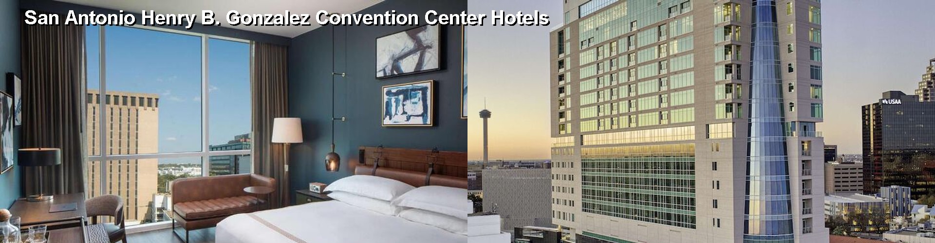 5 Best Hotels near San Antonio Henry B. Gonzalez Convention Center