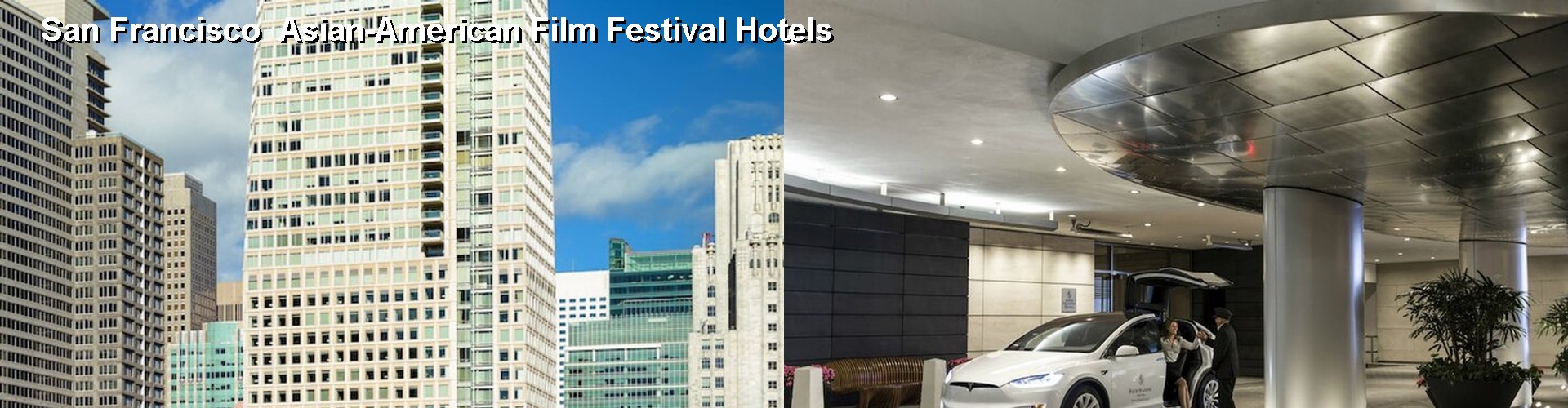5 Best Hotels near San Francisco  Asian-American Film Festival