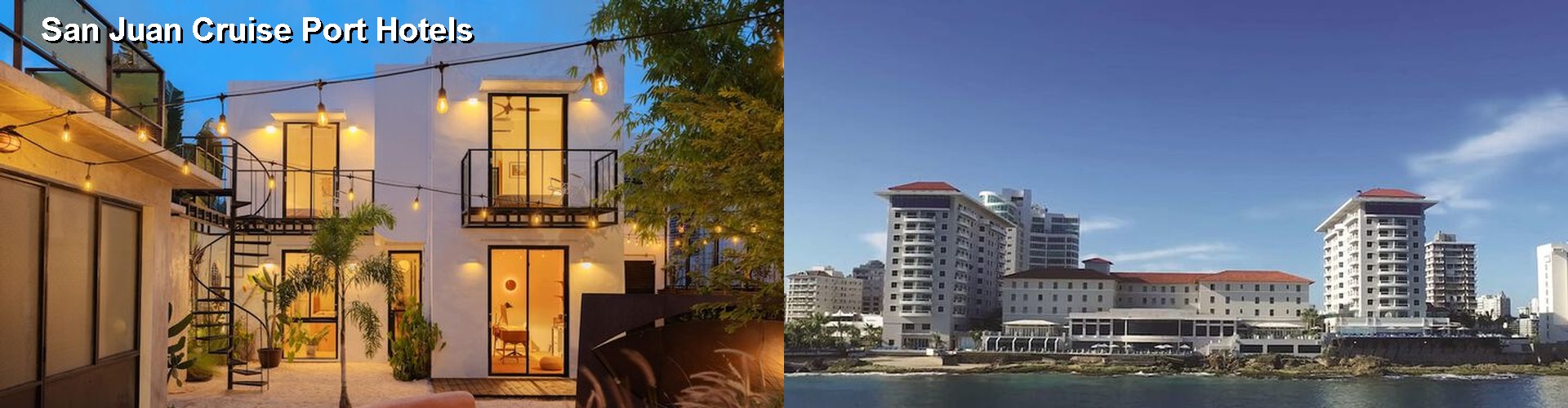 5 Best Hotels near San Juan Cruise Port