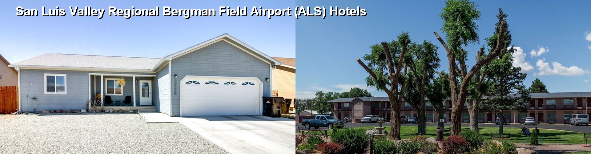 5 Best Hotels near San Luis Valley Regional Bergman Field Airport (ALS)