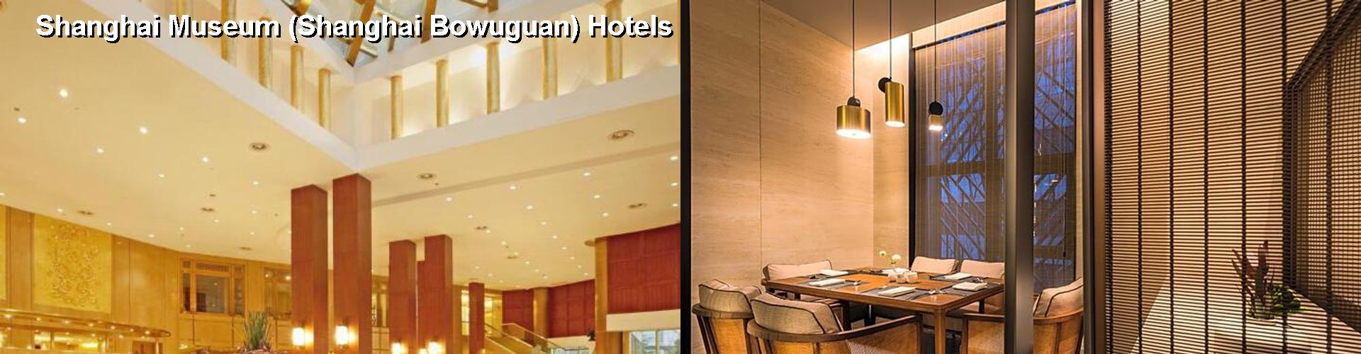 3 Best Hotels near Shanghai Museum (Shanghai Bowuguan)