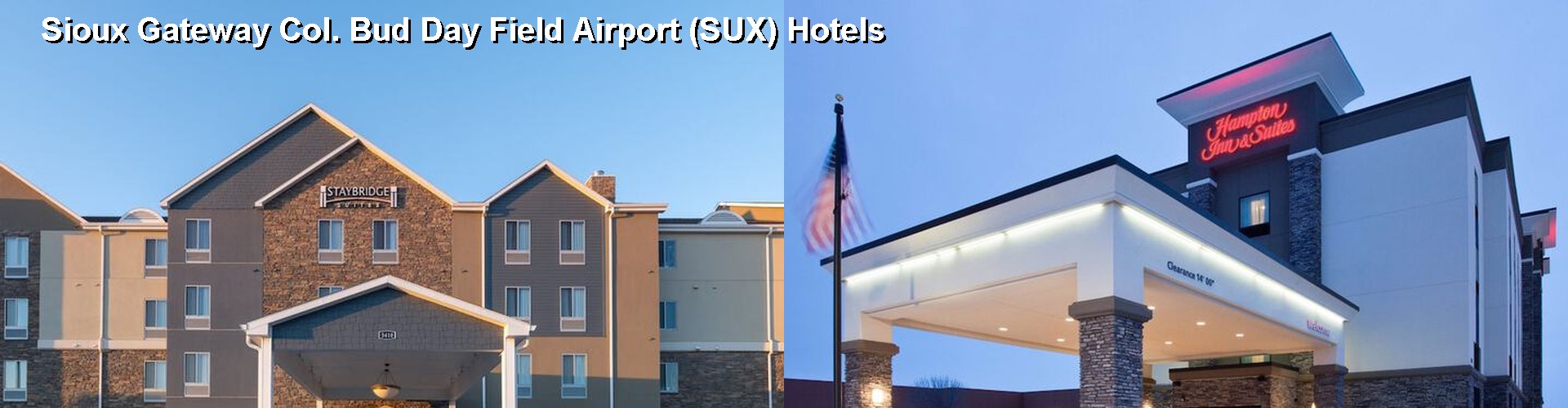 5 Best Hotels near Sioux Gateway Col. Bud Day Field Airport (SUX)