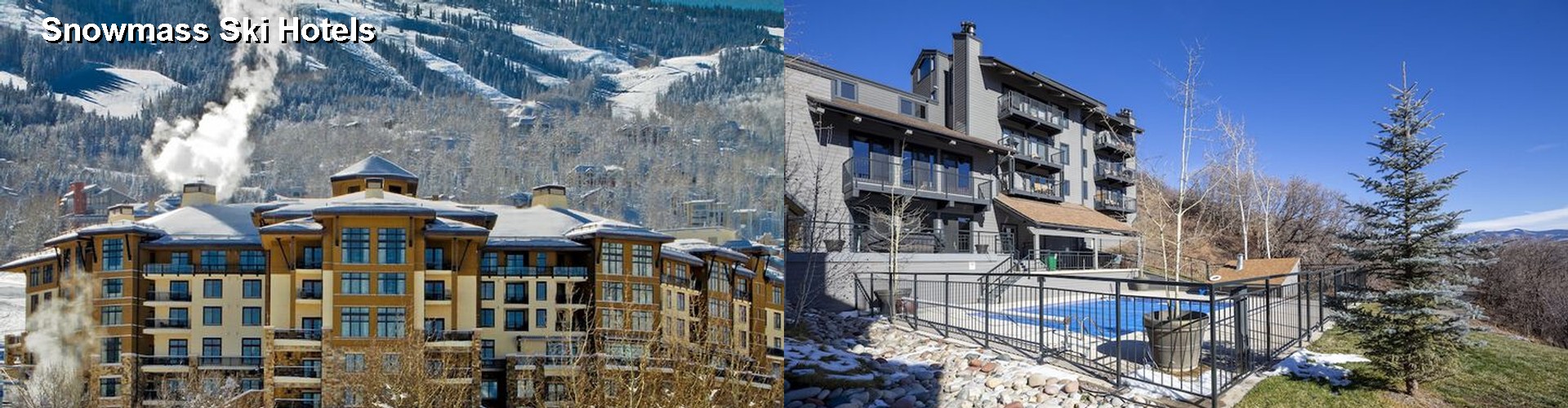 5 Best Hotels near Snowmass Ski
