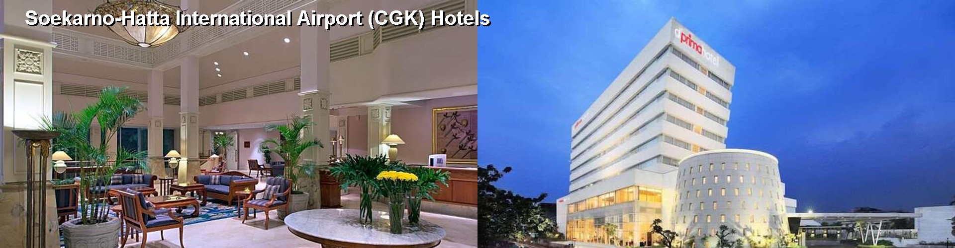 5 Best Hotels near Soekarno-Hatta International Airport (CGK)