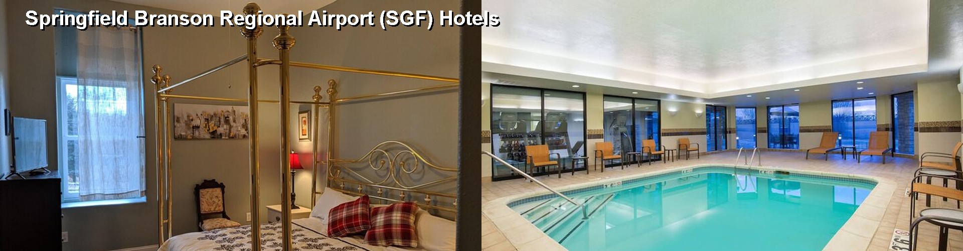 5 Best Hotels near Springfield Branson Regional Airport (SGF)