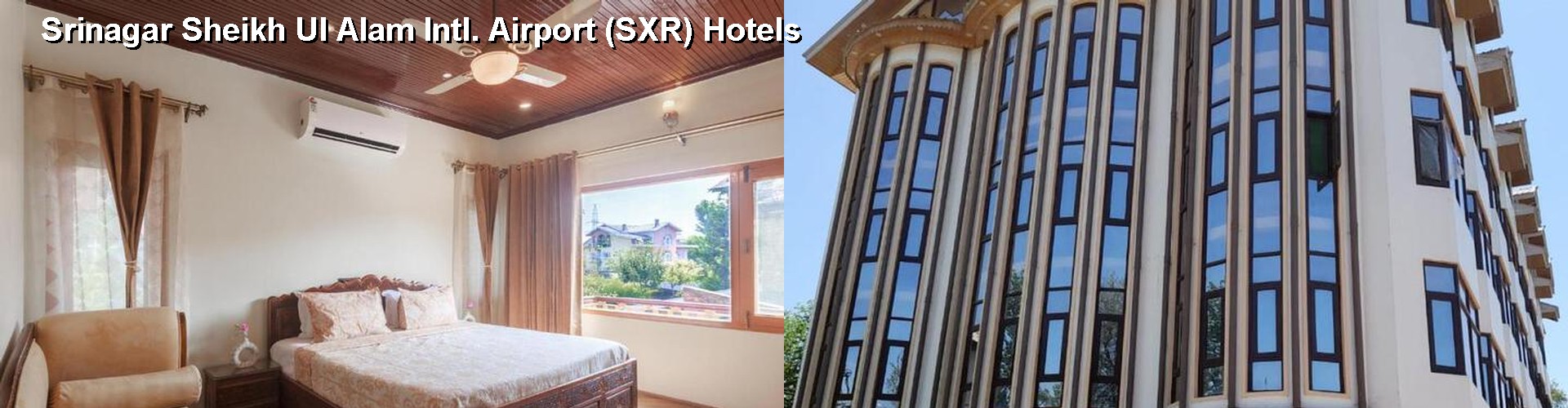 5 Best Hotels near Srinagar Sheikh Ul Alam Intl. Airport (SXR)
