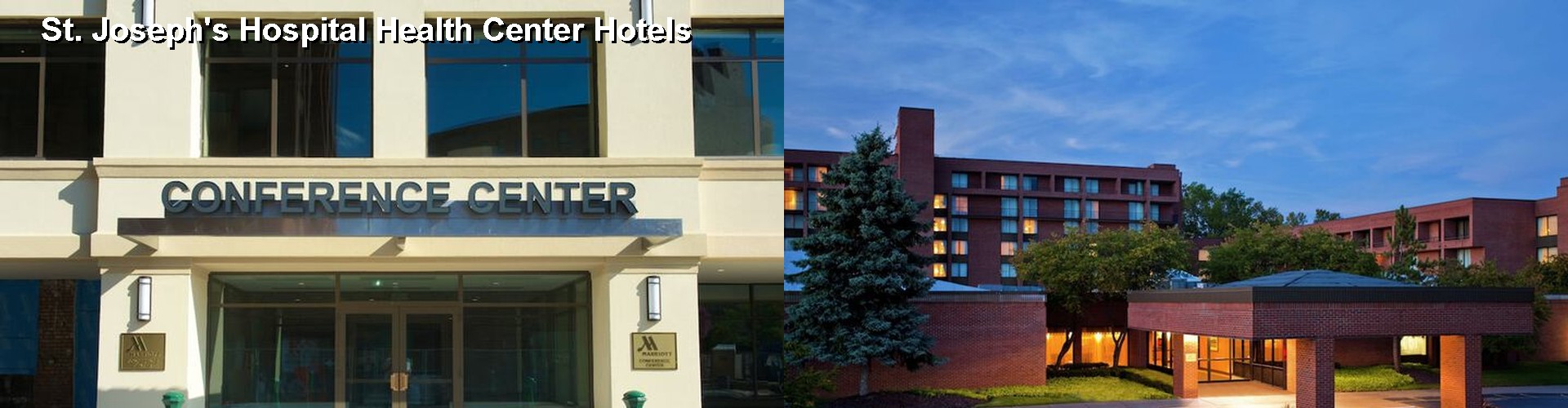 5 Best Hotels near St. Joseph's Hospital Health Center