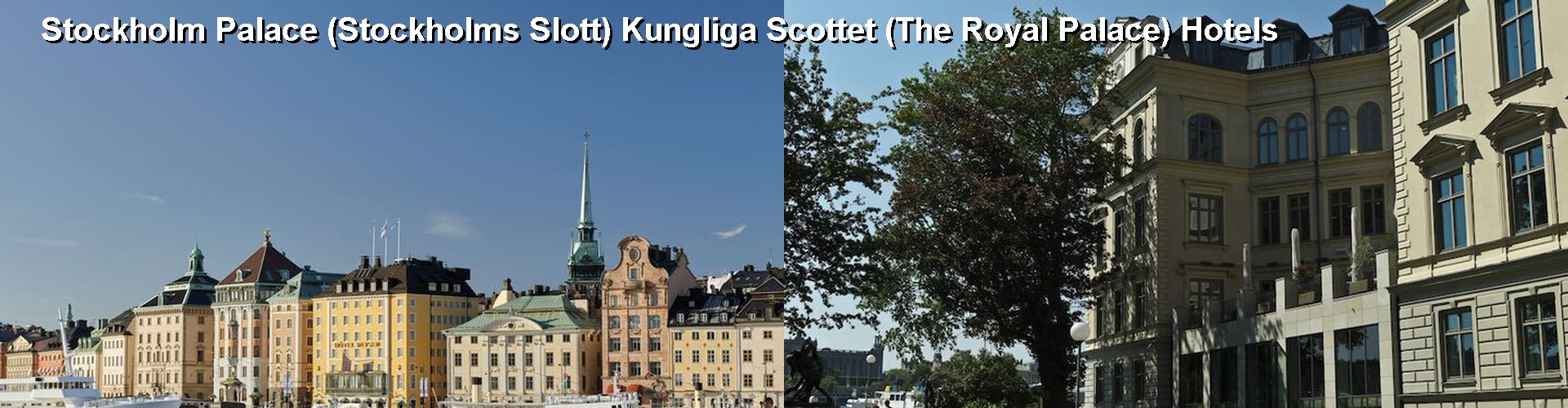 5 Best Hotels near Stockholm Palace (Stockholms Slott) Kungliga Scottet (The Royal Palace)