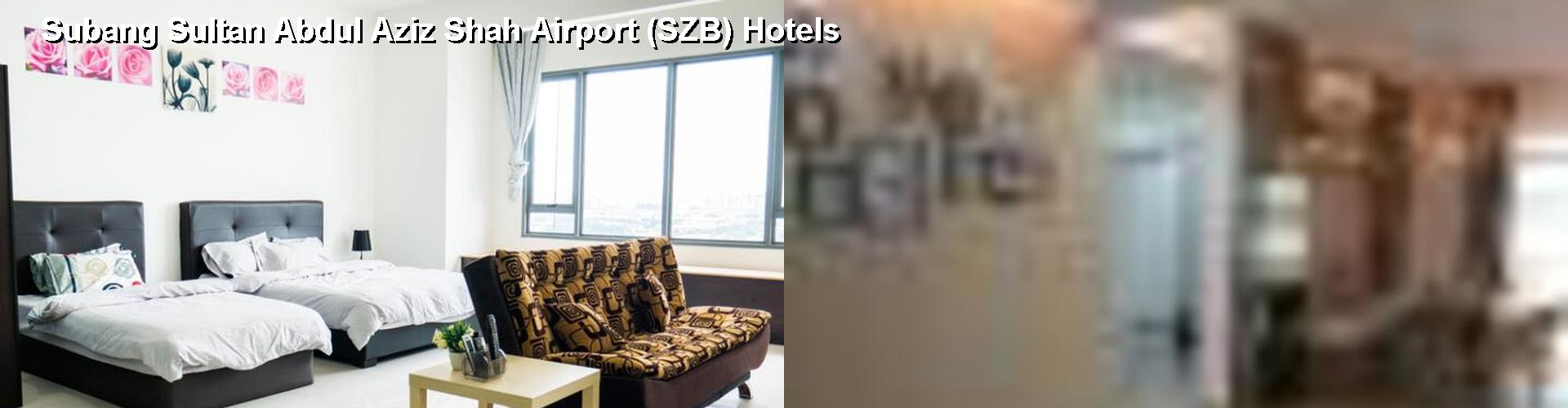 5 Best Hotels near Subang Sultan Abdul Aziz Shah Airport (SZB)