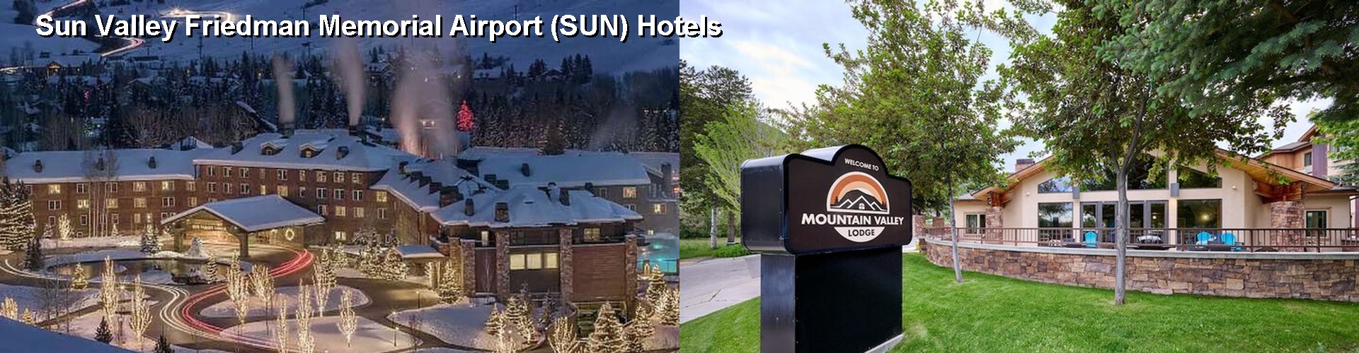 5 Best Hotels near Sun Valley Friedman Memorial Airport (SUN)