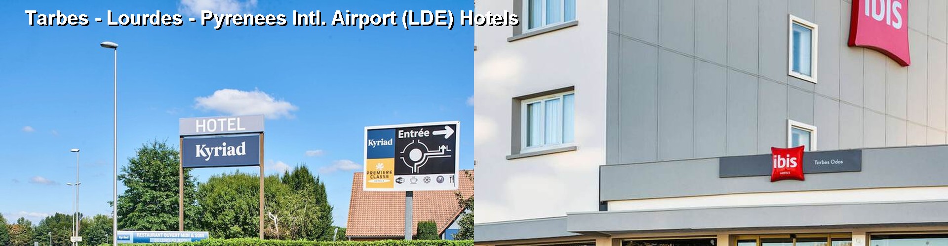 5 Best Hotels near Tarbes - Lourdes - Pyrenees Intl. Airport (LDE)