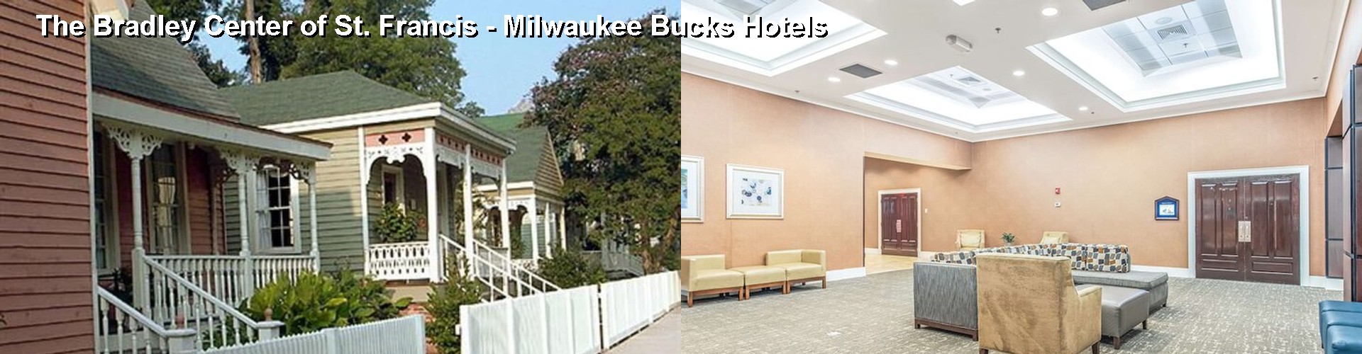 2 Best Hotels near The Bradley Center of St. Francis - Milwaukee Bucks
