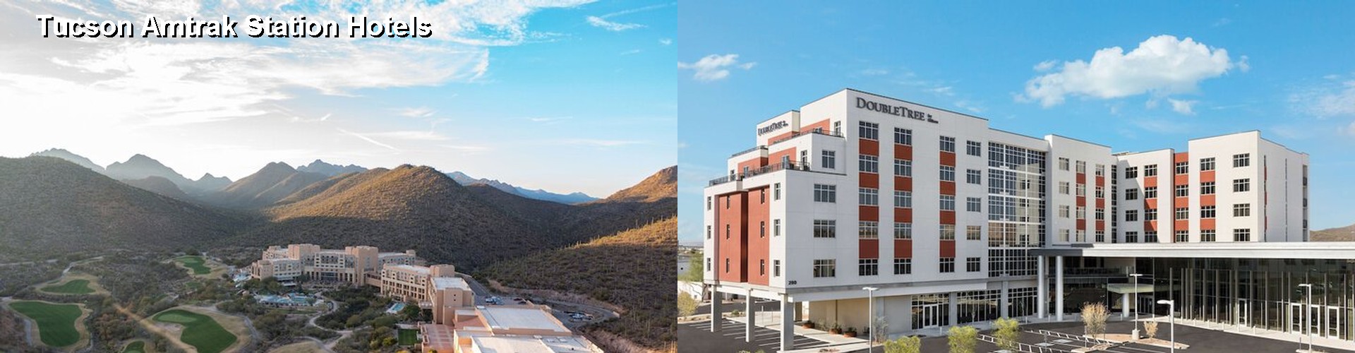 4 Best Hotels near Tucson Amtrak Station
