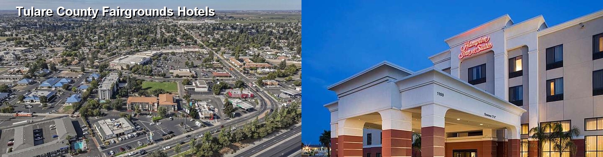 5 Best Hotels near Tulare County Fairgrounds