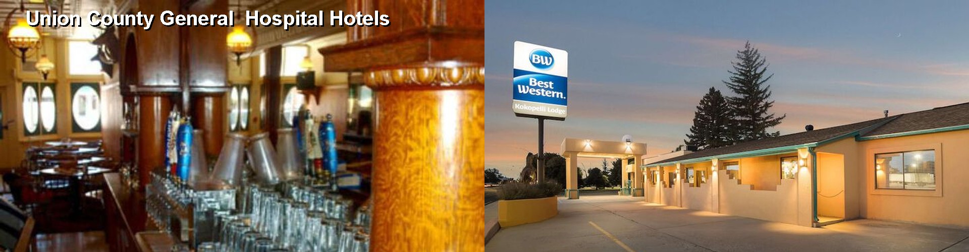 1 Best Hotels near Union County General  Hospital