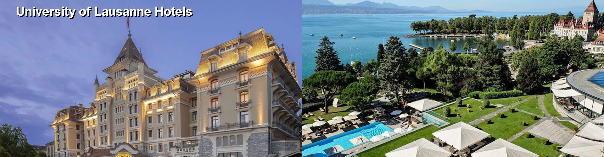 5 Best Hotels near University of Lausanne
