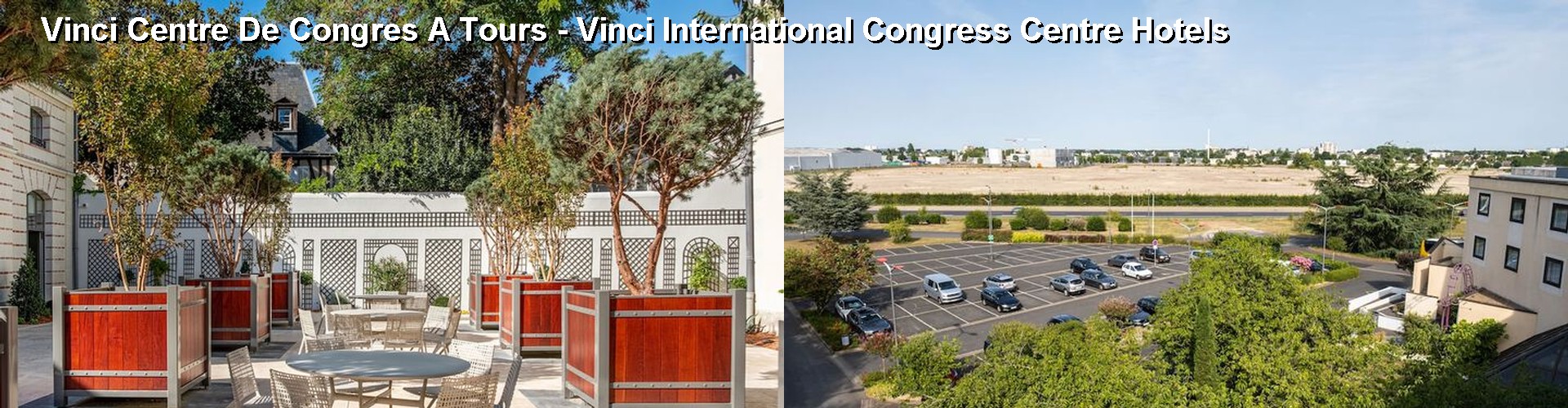 5 Best Hotels near Vinci Centre De Congres A Tours - Vinci International Congress Centre