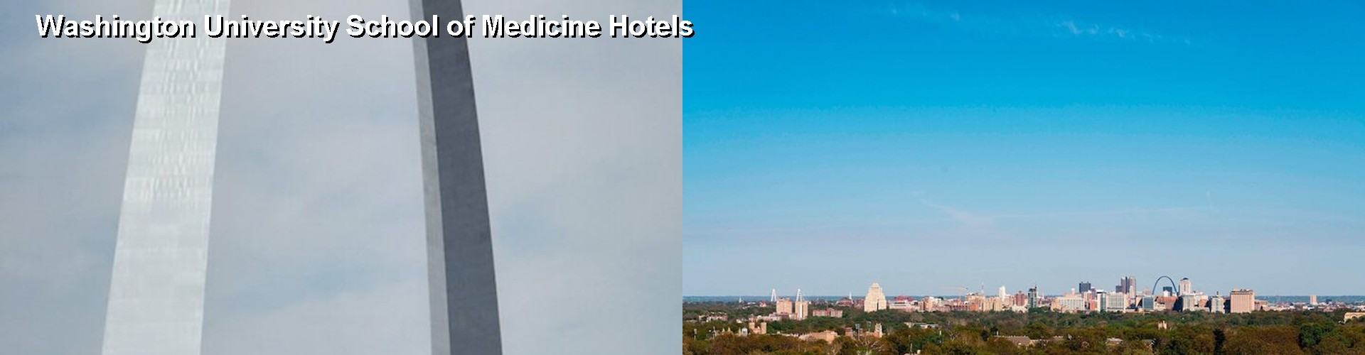 4 Best Hotels near Washington University School of Medicine