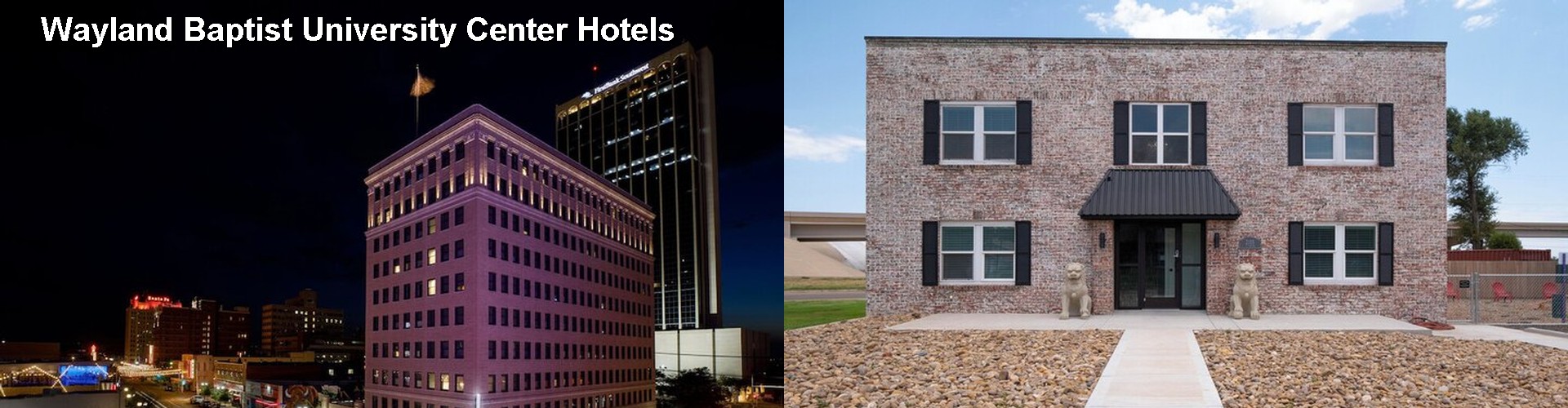 3 Best Hotels near Wayland Baptist University Center