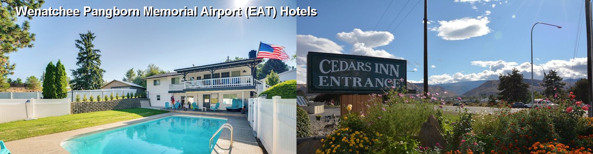 5 Best Hotels near Wenatchee Pangborn Memorial Airport (EAT)