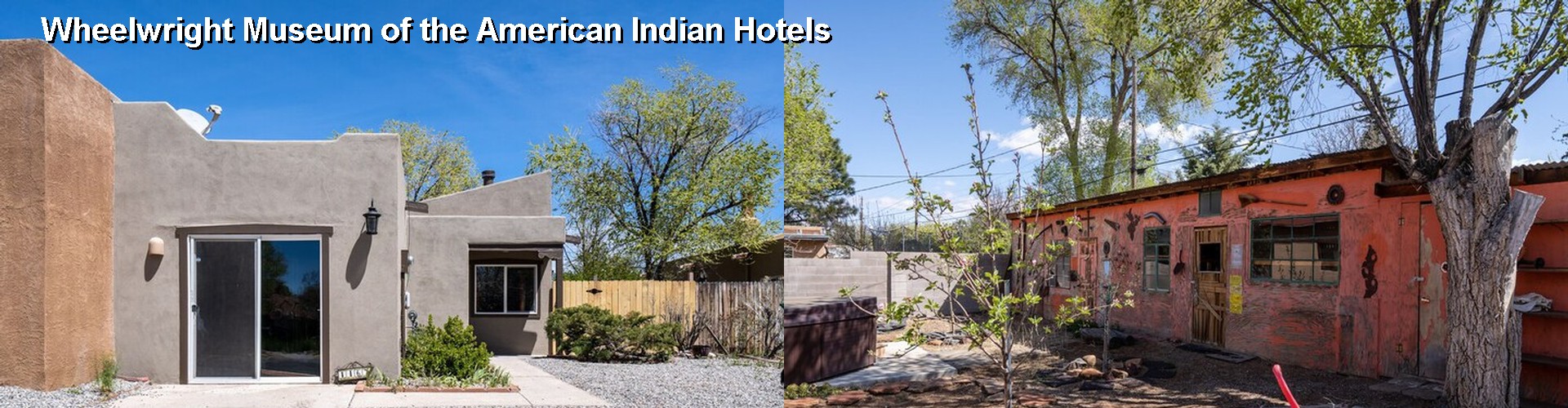 5 Best Hotels near Wheelwright Museum of the American Indian