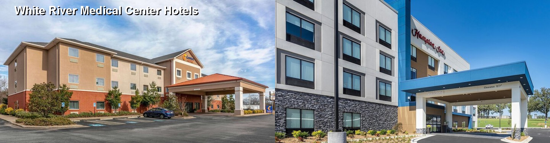 4 Best Hotels near White River Medical Center