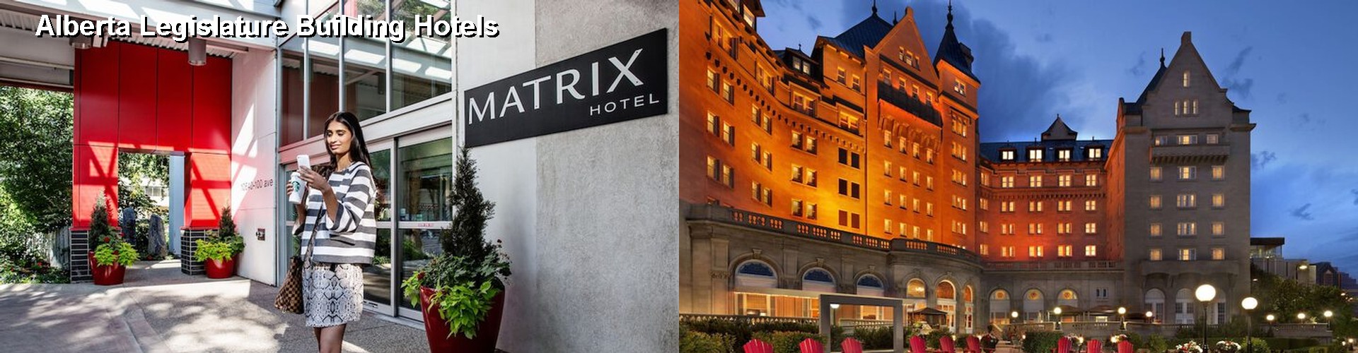 5 Best Hotels near Alberta Legislature Building