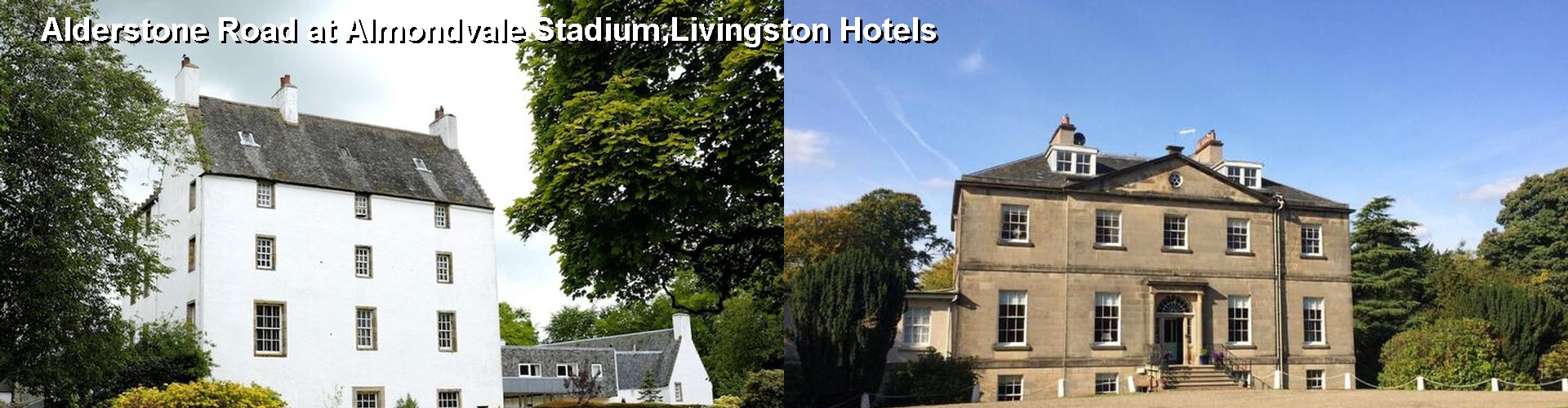 5 Best Hotels near Alderstone Road at Almondvale Stadium,Livingston