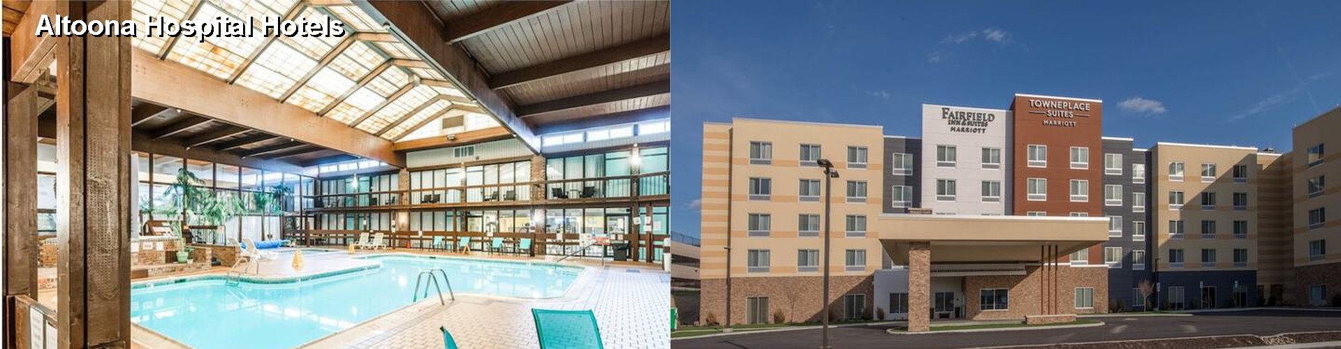 5 Best Hotels near Altoona Hospital