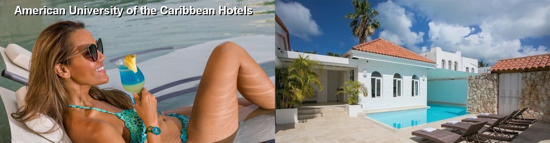 5 Best Hotels near American University of the Caribbean