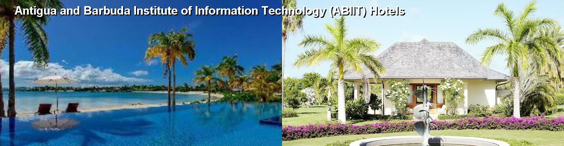 5 Best Hotels near Antigua and Barbuda Institute of Information Technology (ABIIT)