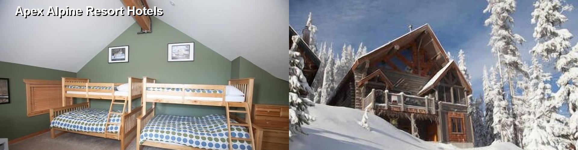 4 Best Hotels near Apex Alpine Resort