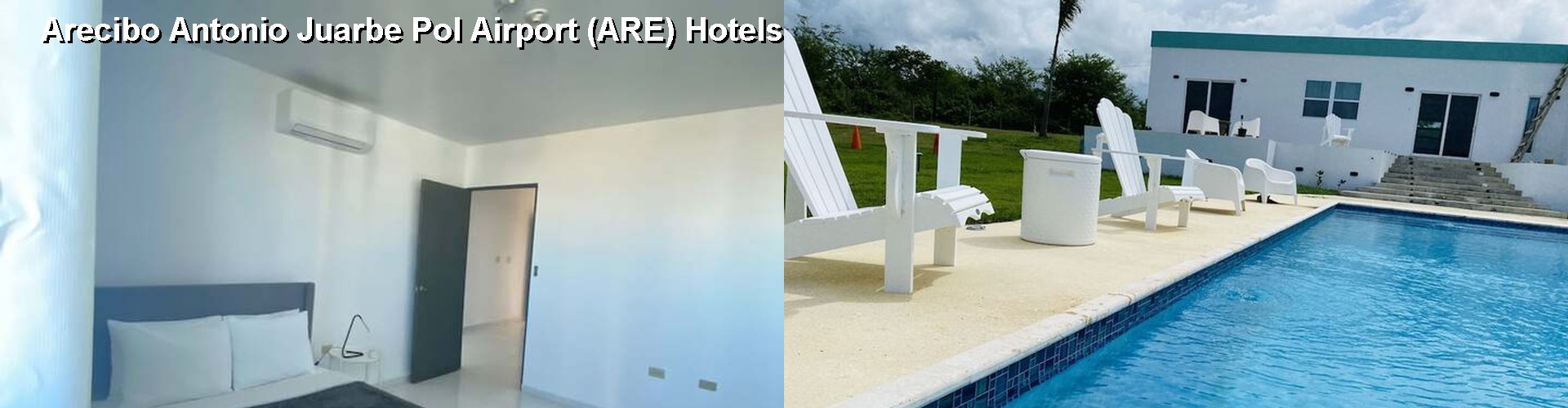 5 Best Hotels near Arecibo Antonio Juarbe Pol Airport (ARE)