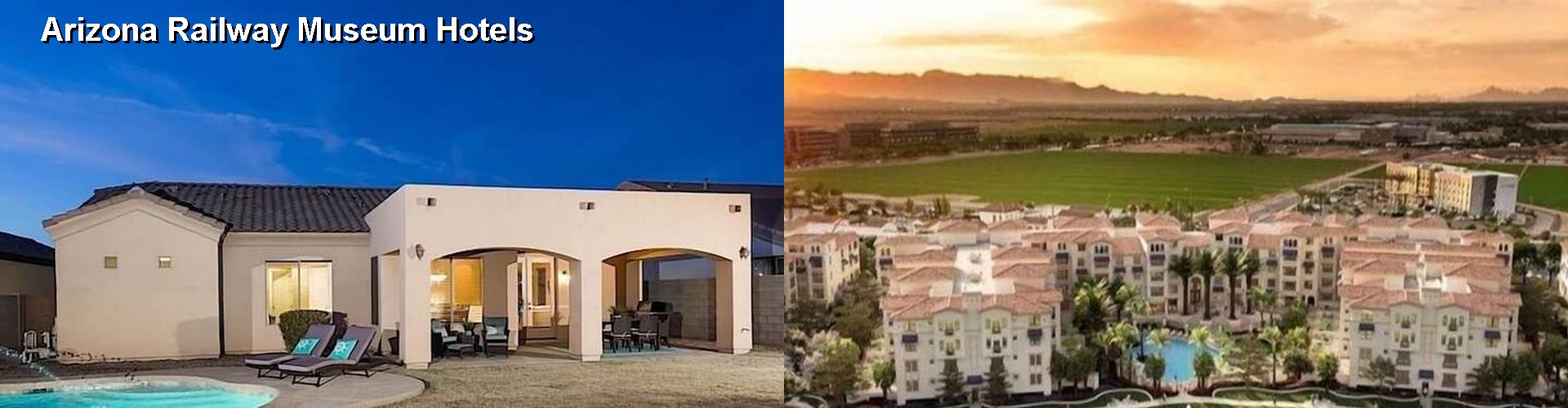 5 Best Hotels near Arizona Railway Museum