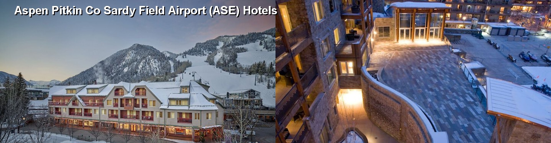 5 Best Hotels near Aspen Pitkin Co Sardy Field Airport (ASE)