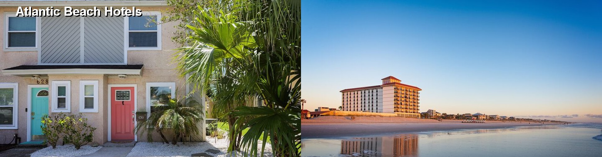 5 Best Hotels near Atlantic Beach