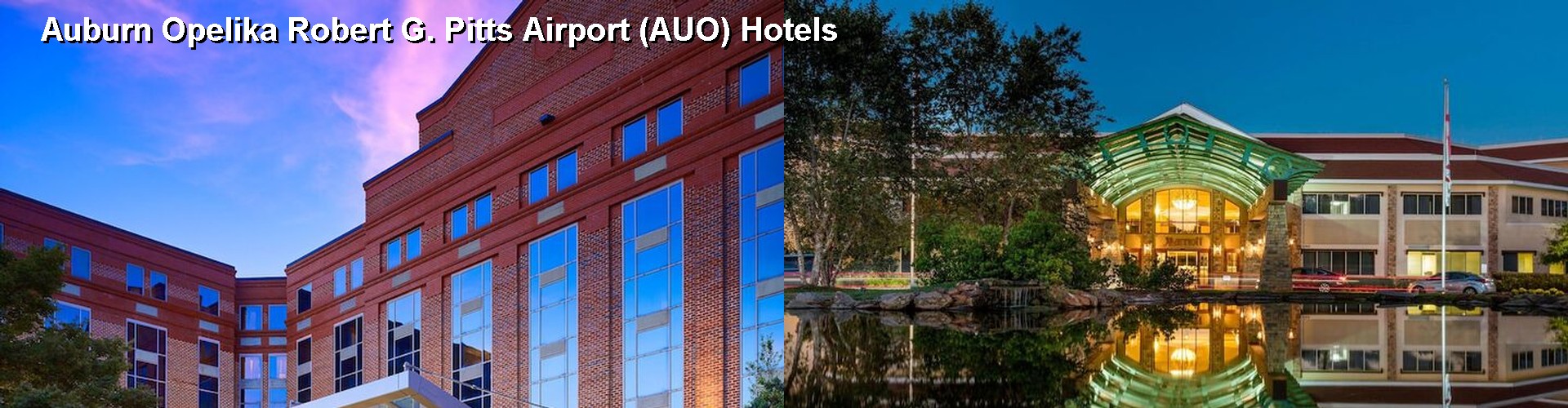 5 Best Hotels near Auburn Opelika Robert G. Pitts Airport (AUO)