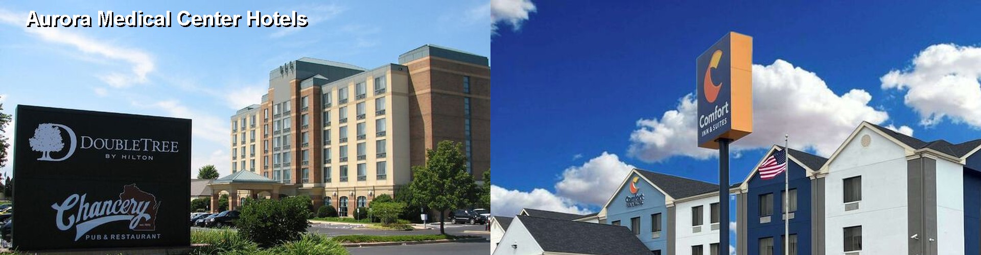 5 Best Hotels near Aurora Medical Center