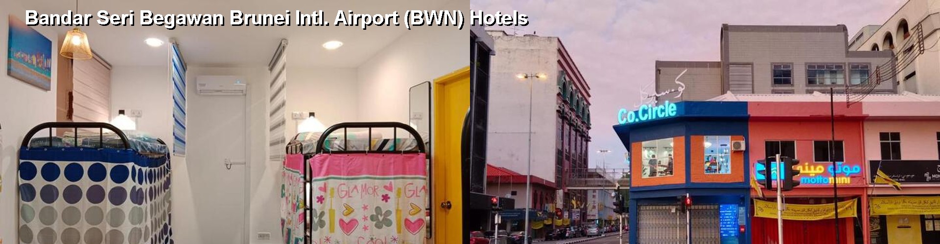 4 Best Hotels near Bandar Seri Begawan Brunei Intl. Airport (BWN)