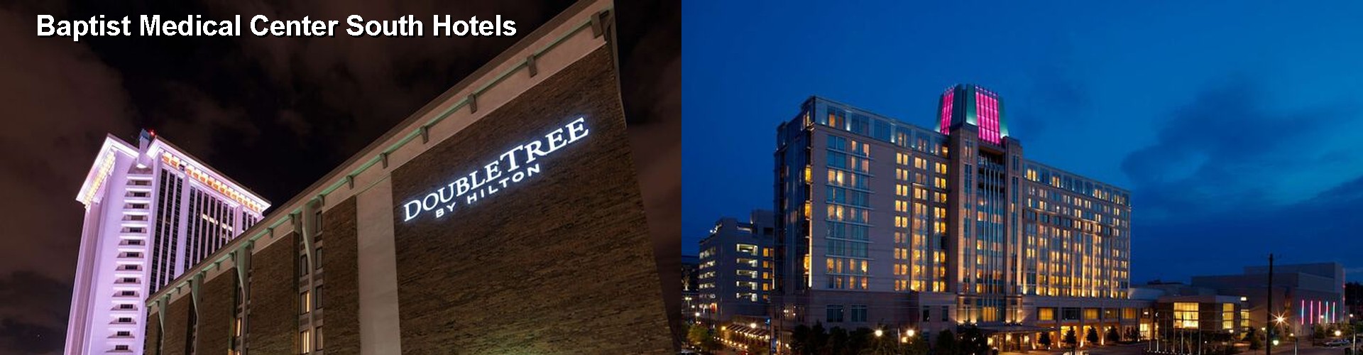 3 Best Hotels near Baptist Medical Center South
