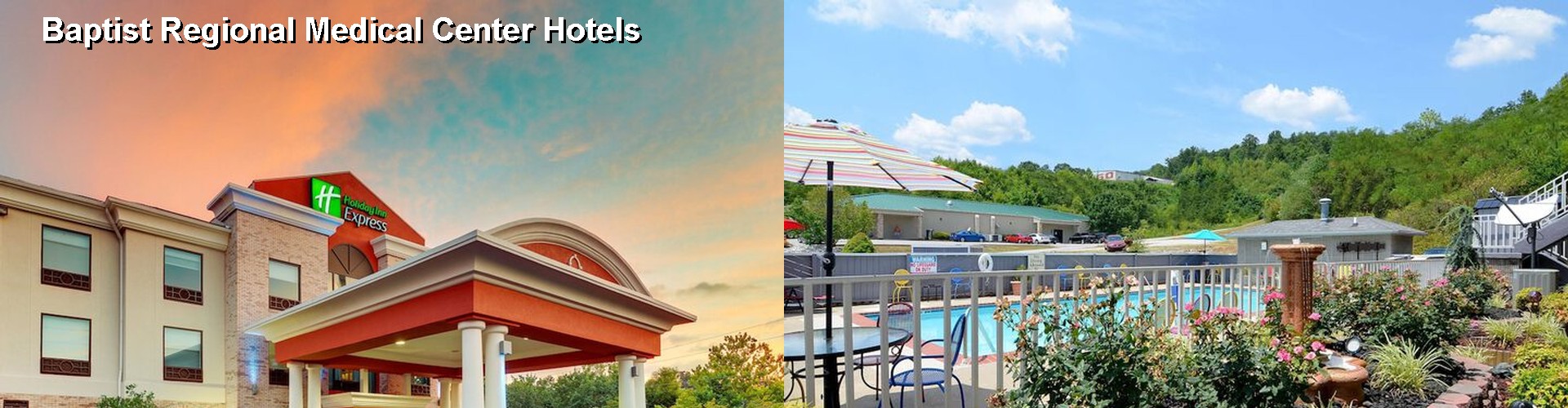 3 Best Hotels near Baptist Regional Medical Center